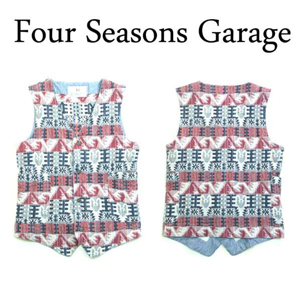 ?FOUR SEASONS GARAGE?????????????/NATIVE VEST